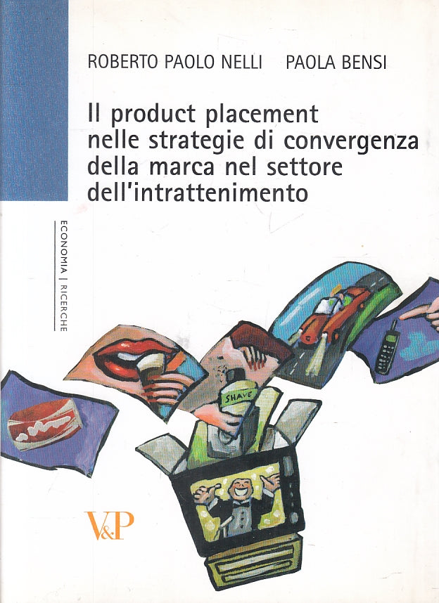 LZ- PRODUCT PLACEMENT STRATEGIE CONVERGENZA MARCA SETTORE INTRATTENIMENTO- ZFS93