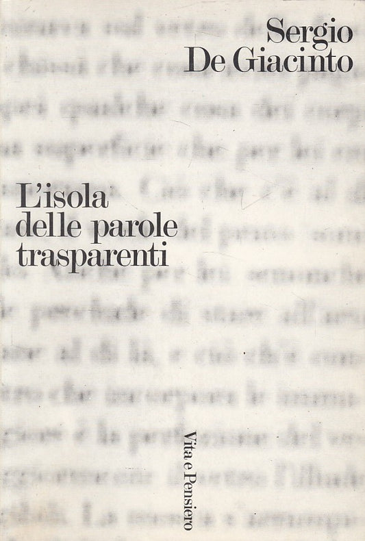 LS- ISOLA PAROLE TRASPARENTI- DE GIACINTO- VITA E PENSIERO --- 1984 - B - ZDS179