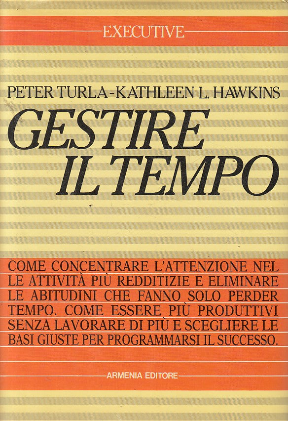 LS- GESTIRE IL TEMPO - TURLA HAWKINS - ARMENIA - EXECUTIVE -- 1987 - CS - ZFS648