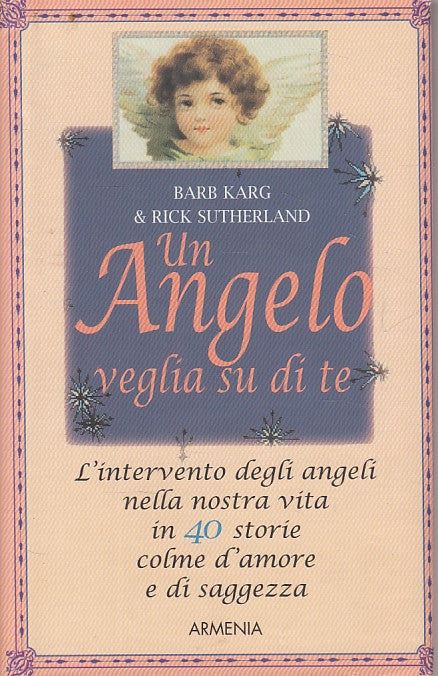 LD- UN ANGELO VEGLIA SU DI TE - KARG SUTHERLAND - ARMENIA --- 2005 - CS - YDS379