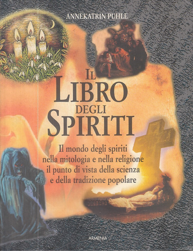 LS- IL LIBRO DEGLI SPIRITI MITOLOGIA RELIGIONE -- ARMENIA --- 2005 - B - ZFS612