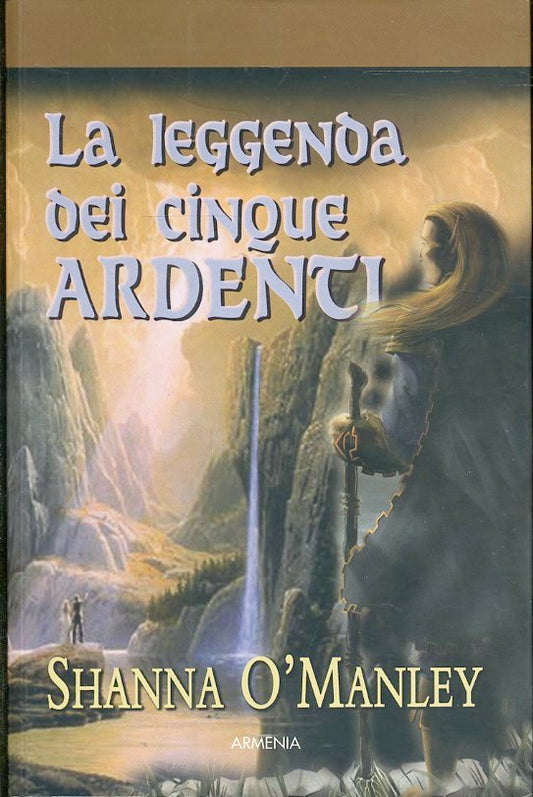 LF- LA LEGGENDA DEI CINQUE ARDENTI - O'MANLEY - ARMENIA --- 2007 - B - ZDS469