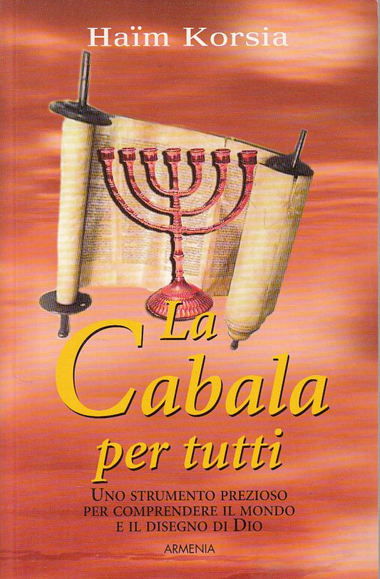 LD- LA CABALA PER TUTTI- KORSIA- ARMENIA- VIE DELLO SPIRITO -- 2009 - B - ZFS318