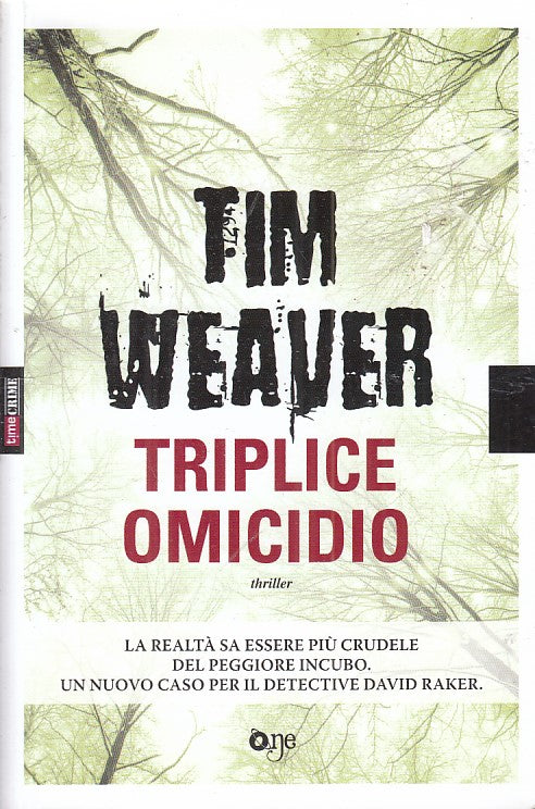 LG- TRIPLICE OMICIDIO - TIM WEAVER - FANUCCI - TIMECRIME -- 2016 - B - ZFS1