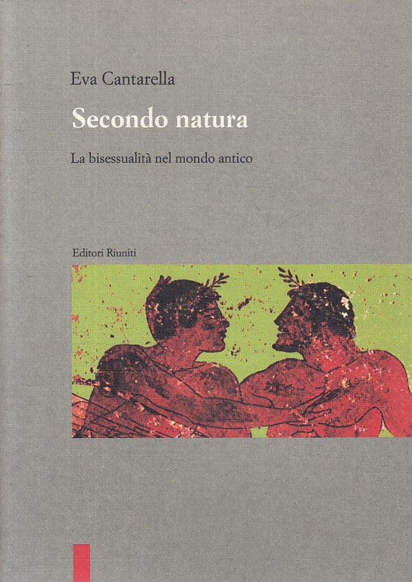 LZ- SECONDO NATURA BISESSUALITA' MONDO ANTICO -- RIUNITI --- 1992 - B - ZFS269