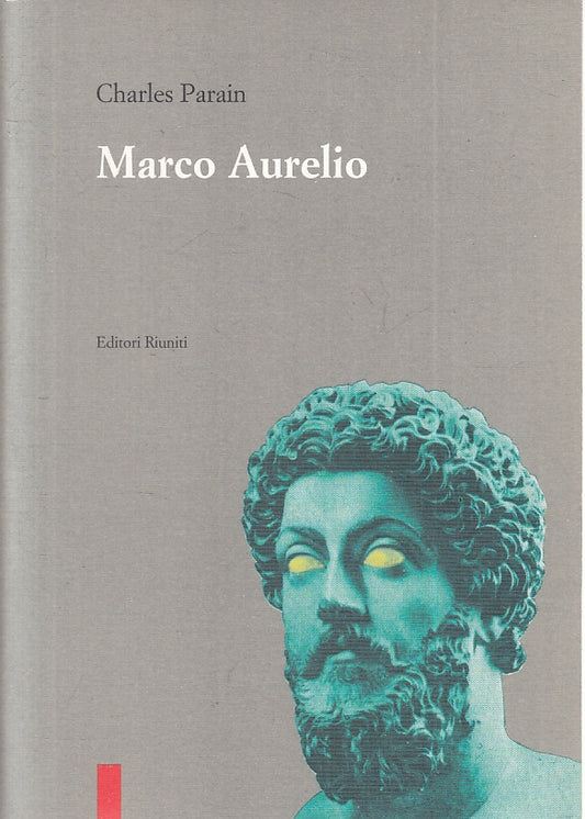 LS- MARCO AURELIO - CHARLES PARAIN - EDITORI RIUNITI--- 1993- B- ZFS637