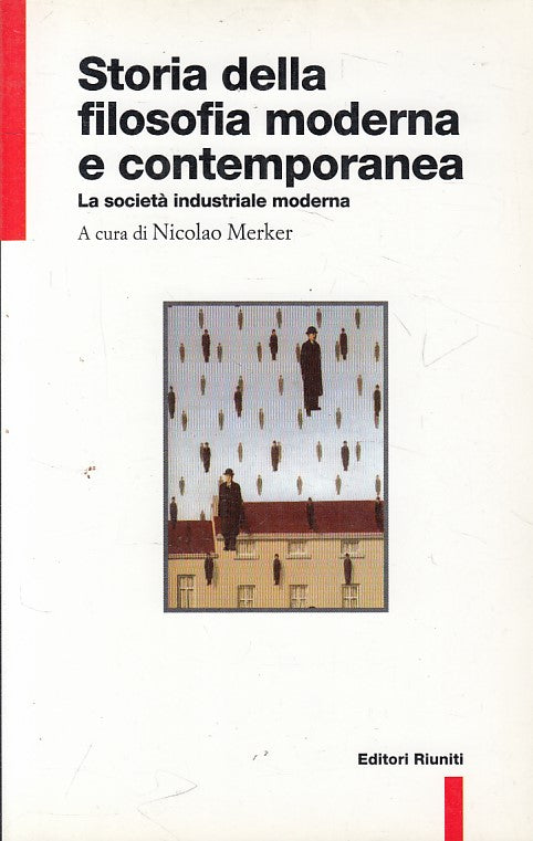 LS- STORIA DELLA FILOSOFIA MODERNA E CONTEMPORANEA -- RIUNITI--- 1997 - B - YFS5