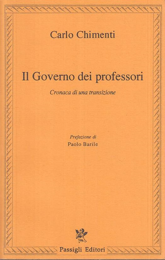 LS- IL GOVERNO DEI PROFESSORI - CHIMENTI - PASSIGLI --- 1994 - B - YTS187