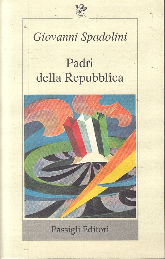 LS- PADRI DELLA REPUBBLICA- SPADOLINI - PASSIGLI - FILO ROSSO -- 1998 - B- ZDS16