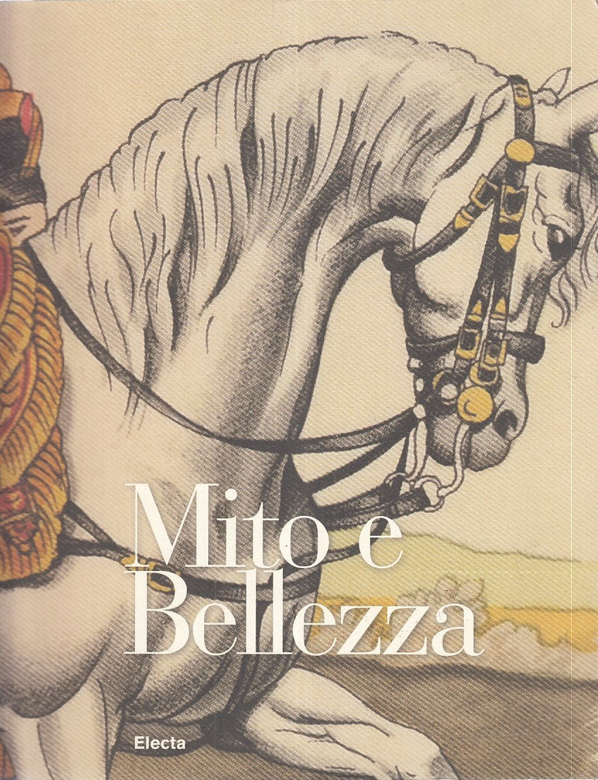 LT- CATALOGO: MITO E BELLEZZA - MARTINELLI - ELECTA --- 2009 - B - YFS884