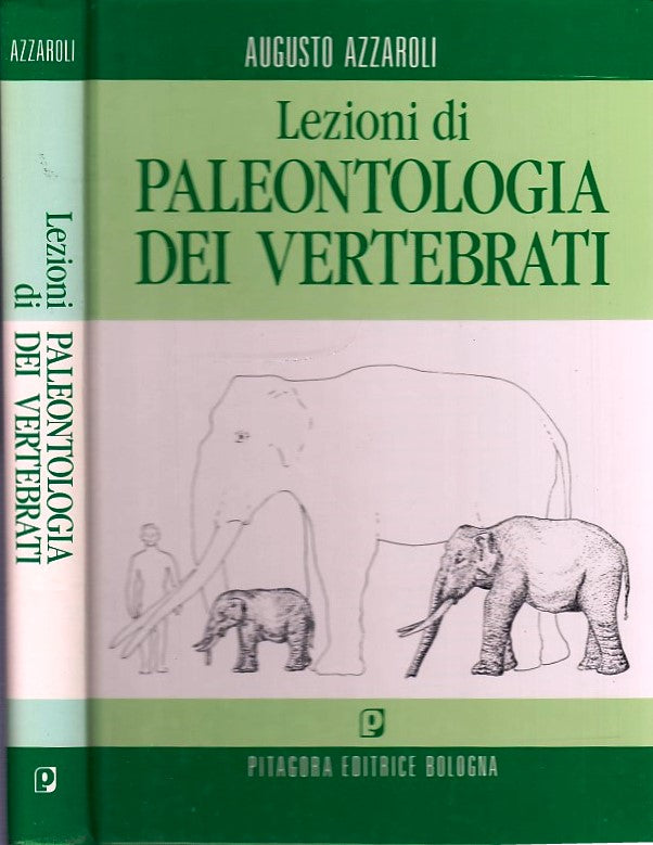LZ- LEZIONI DI PALEONTOLOGIA VERTEBRATI - AZZAROLI - PITAGORA--- 1990- C- YDS250