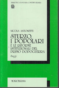 LS- STURZO I POPOLARI - NICOLA ANTONETTI - MORCELLIANA --- 1988 - B - ZTS44
