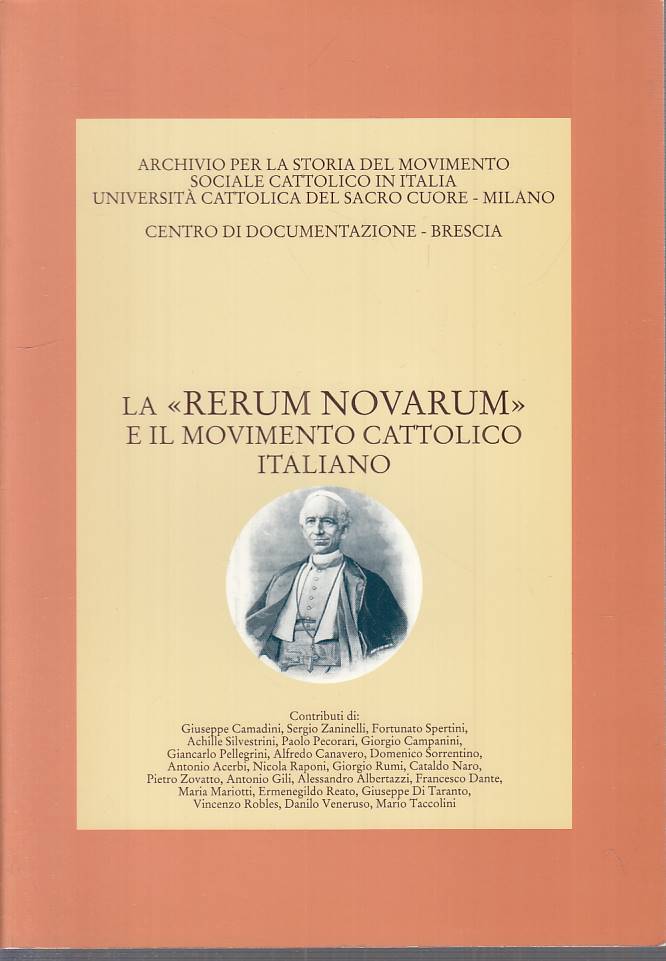 LS- "RERUM NOVARUM" E MOVIMENTO CATTOLICO ITALIANO-- BRESCIA--- 1995- B - YTS589