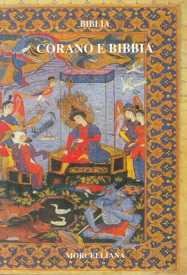 LS- BIBLIA CORANO E BIBBIA - TOTTOLI - MORCELLIANA -- 1a ED. - 2000 - B - ZFS114