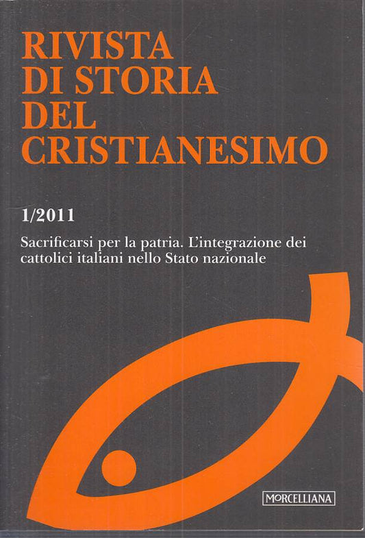 LS- RIVISTA DI STORIA DEL CRISTIANESIMO 1 -- MORCELLIANA --- 2011 - B - ZTS23