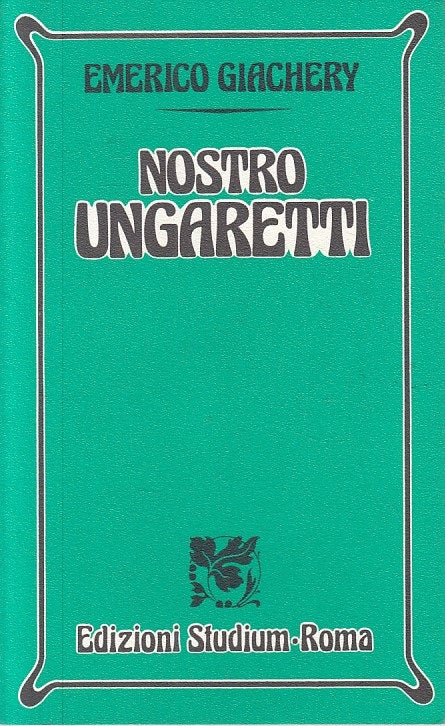 LS- NOSTRO UNGARETTI - GIACHERY - STUDIUM - NUOVA UNIVERSALE -- 1988 - B - ZFS67