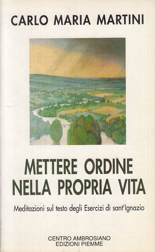 LS- METTERE ORDINE NELLA PROPRIA VITA - MARTINI - PIEMME --- 1992 - B - ZTS72