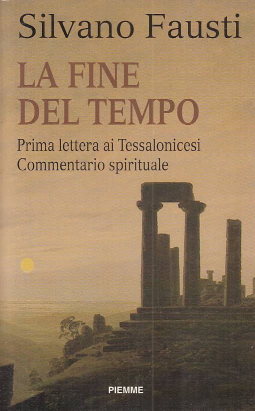 LS- LA FINE DEL TEMPO - FAUSTI - PIEMME -- 1a ED. - 1994 - B - ZFS541