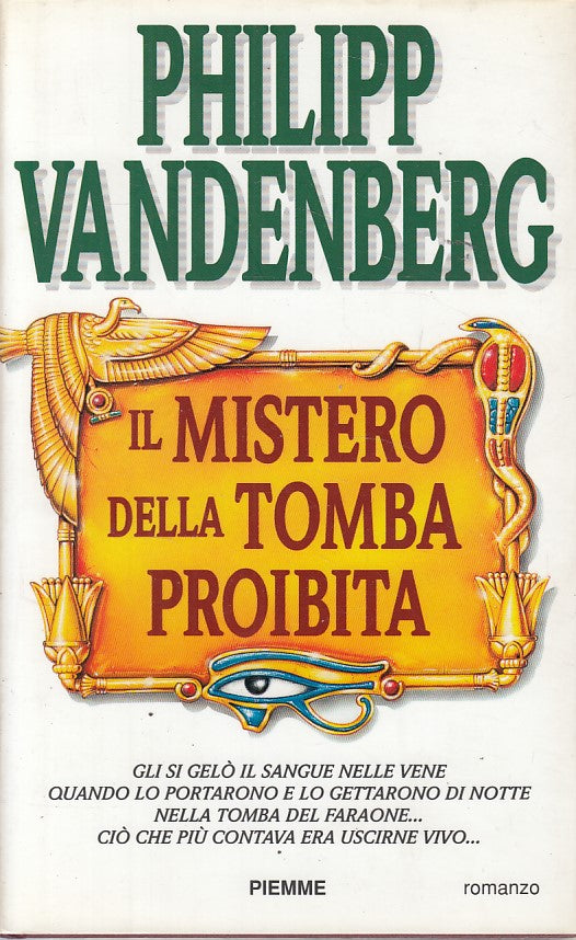 LN- IL MISTERO DELLA TOMBA PROIBITA - VANDENBERG - PIEMME --- 1997 - CS - ZDS89