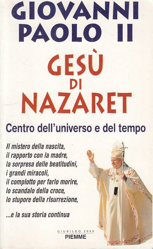 LS- GESU' DI NAZARET - GIOVANNI PAOLO II - PIEMME -- 1a ED. - 1997 - B - ZFS213