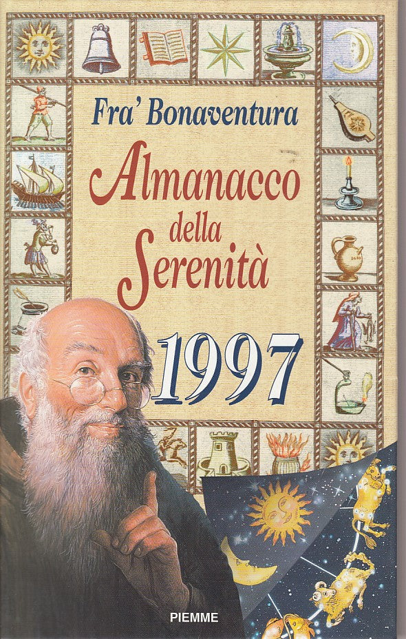 LN- ALMANACCO DELLA SERENITA' 1997 - BONAVENTURA - PIEMME --- 1997 - C - ZDS671