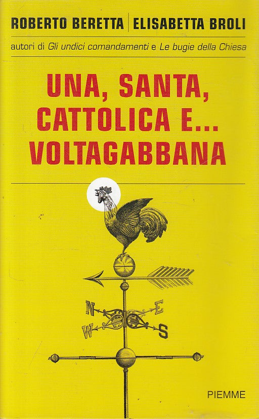 LS- UNA, SANTA, CATTOLICA E... VOLTAGABBANA -- PIEMME --- 2007 - BS - ZFS317