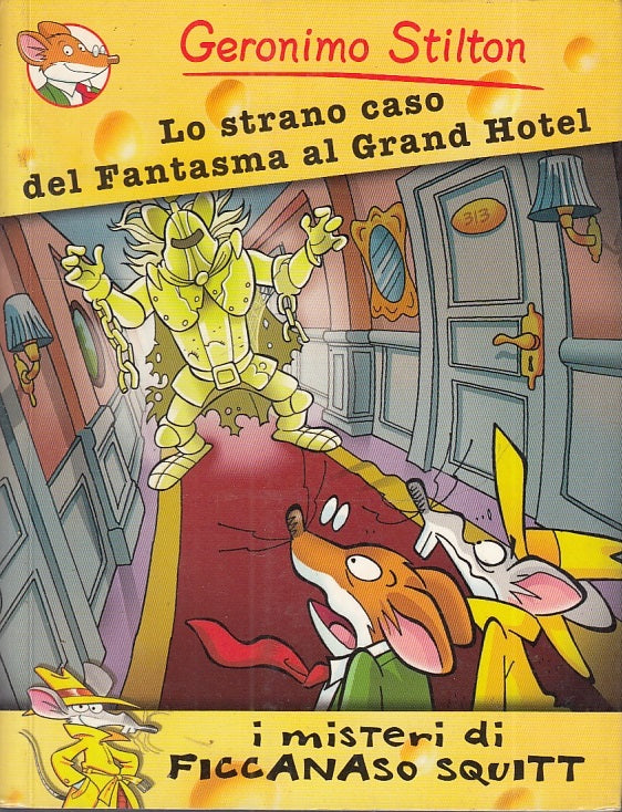 LB- LO STRANO CASO DEL FANTASMA AL GRAND HOTEL - GERONIMO STILTON---- 2004- B- RGZ