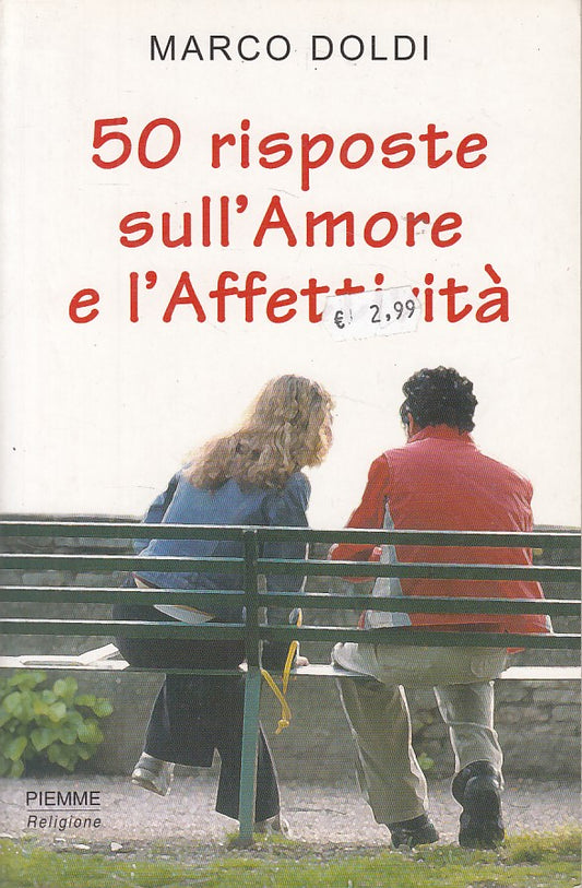 LS- 50 RISPOSTE SILL'AMORE E L'AFFETTIVITA'- DOLDI- PIEMME --- 2002 - B - ZDS539