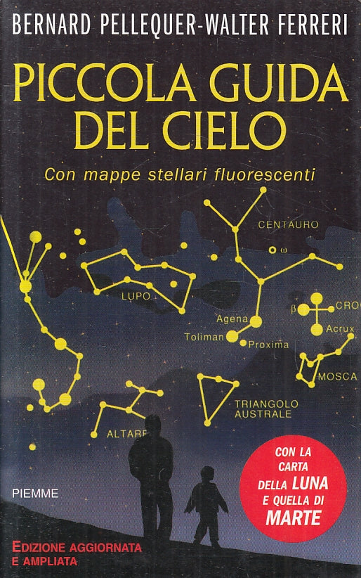 LZ- PICCOLA GUIDA DEL CIELO MAPPE STELLARI FLUORESCENTI - PELLEQUER - B -ZFS80