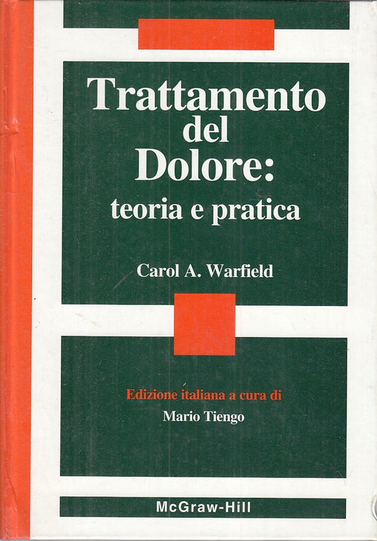 LZ- TRATTAMENTO DEL DOLORE TEORIA E PRATICA -- MCGRAW HILL --- 1994 - C - YFS479