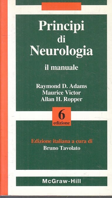 LQ- PRINCIPI DI NEUROLOGIA - ADAMS VICTOR ROPPER- McGRAW-HILL--- 1998- B- ZFS297