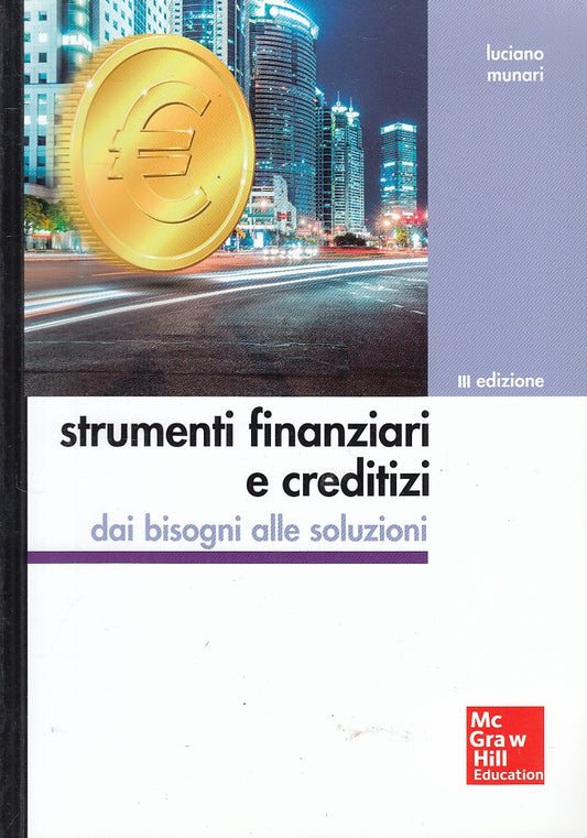 LZ- STUMENTI FINANZIARI E CREDITIZI - MUNARI - MCGRAW HILL --- 2015 - B - ZFS141