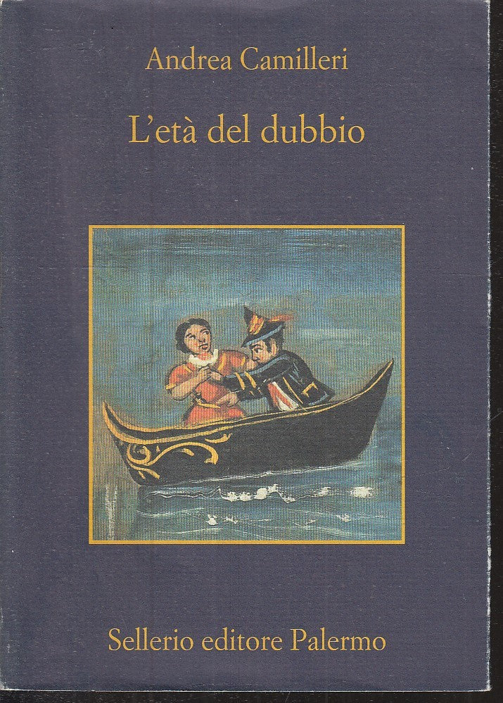 LN- L'ETA' DEL DUBBIO - ANDREA CAMILLERI - SELLERIO - LA MEMORIA 764 --- B- XFS