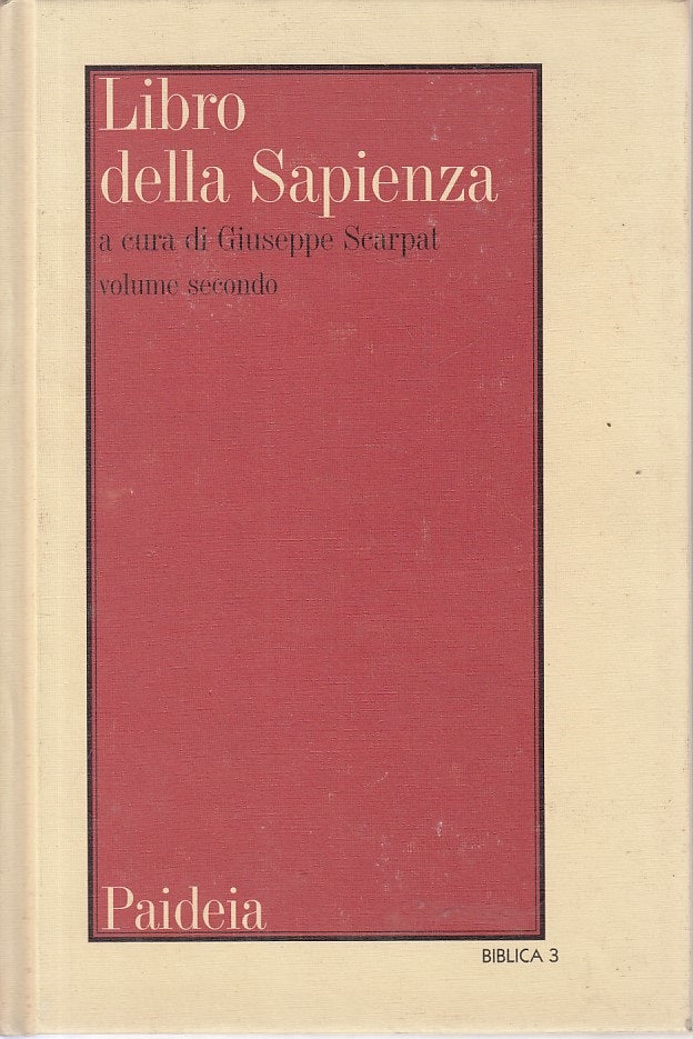 LS- LIBRO DELLA SAPIENZA VOL. 2- SCARPAT - PAIDEIA - BIBLICA-- 1996 - C - YFS404