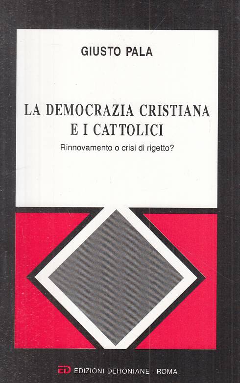 LS- LA DEMOCRZIA E I CATTOLICI - PALA - DEHONIANE --- 1993 - B - YTS399