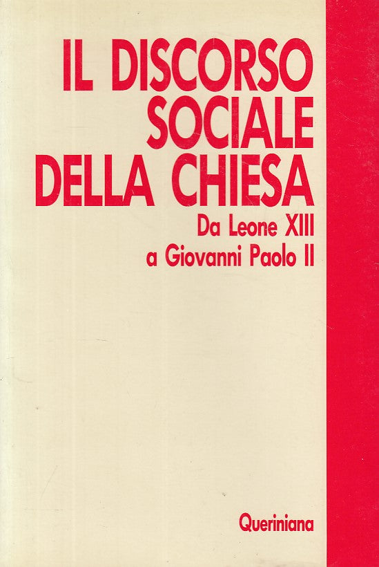 LS- DISCORSO SOCIALE CHIESA DA LEONE XIII -- QUERINIANA --- 1988 - B - YFS190