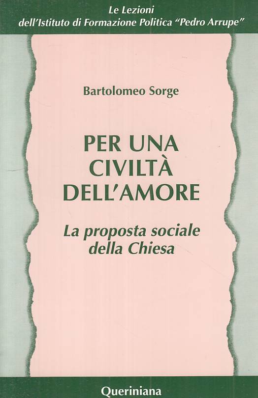 LS- PER UNA CIVILTA' DELL'AMORE - SORGE - QUERINIANA --- 1996 - B - ZTS473