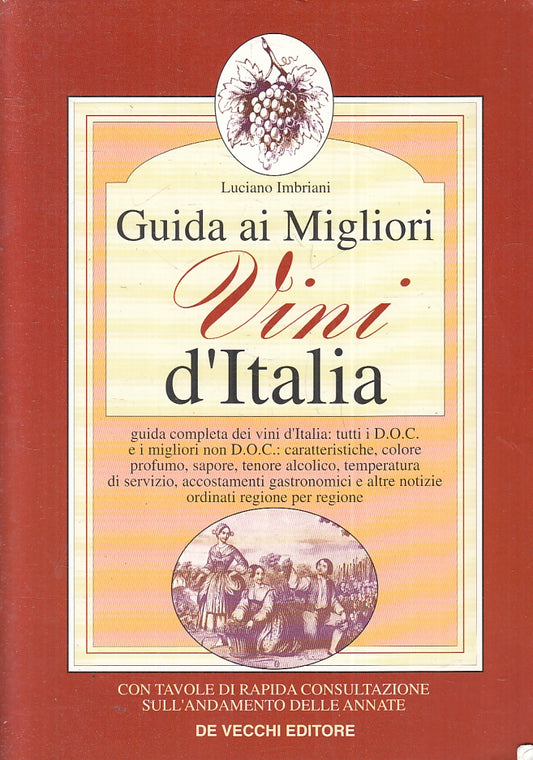 LK- GUIDA AI MIGLIORI VINI D'ITALIA - IMBRIANI - DE VECCHI --- 1998- B- ZFS637