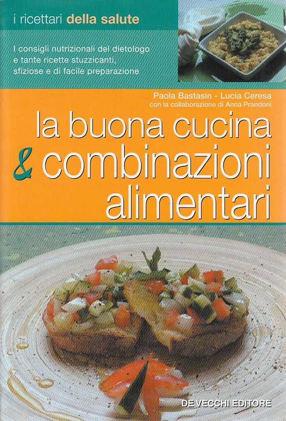 LK- LA BUONA CUCINA COMBINAZIONI ALIMENTARI -- DE VECCHI --- 2004 - B - ZDS670