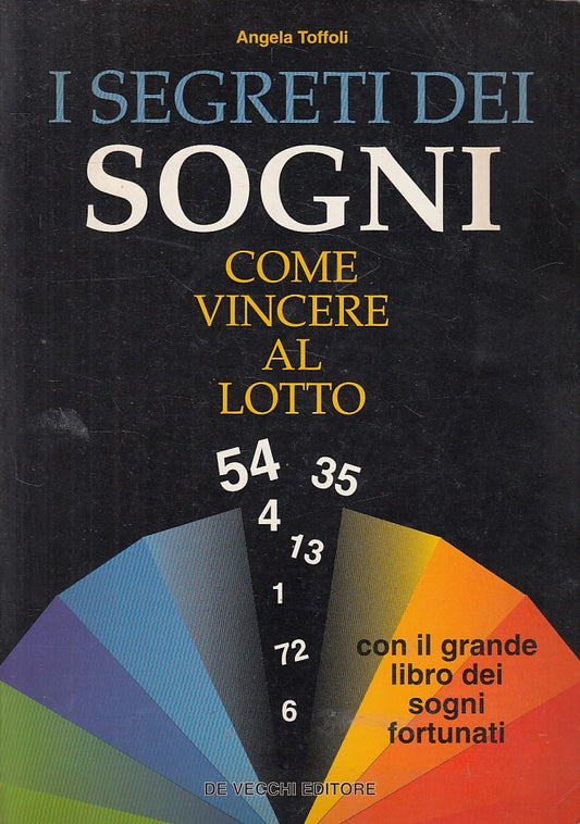 LS- I SEGRETI DEI SOGNI VINCERE LOTTO - TOFFOLI- DE VECCHI --- 1997 - B - ZFS171