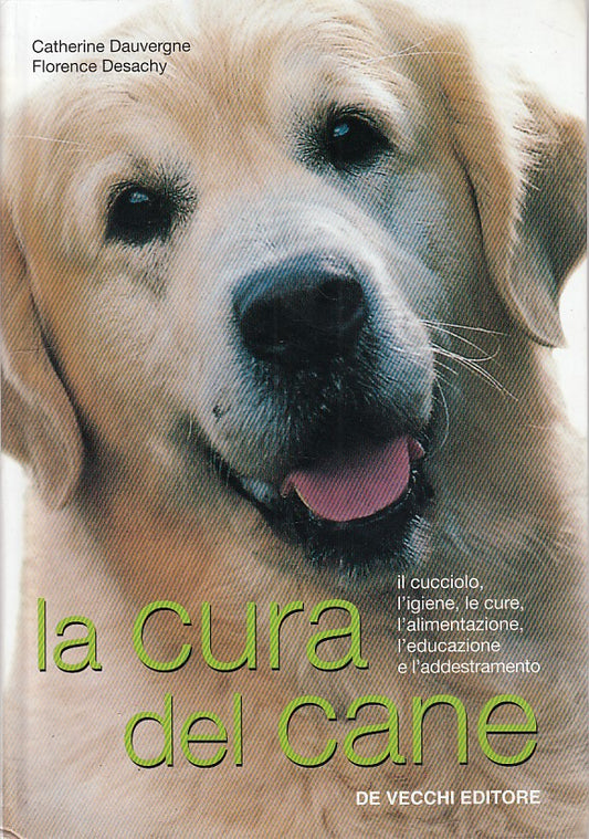 LZ- LA CURA DEL CANE- DAUVERGNE- DE VECCHI--- 2004- B- ZDS254