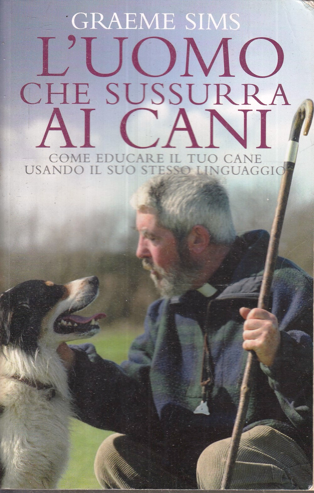 LZ- L'UOMO CHE SUSSURRA AI CANI - GRAEME SIMS - DeAGOSTINI--- 2009- B- ZFS36