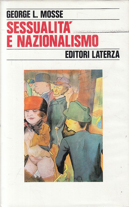 LS- SESSUALITA' A NAZIONALISMO - MOSSE - LATERZA - STORIA -- 1984 - CS - ZFS42