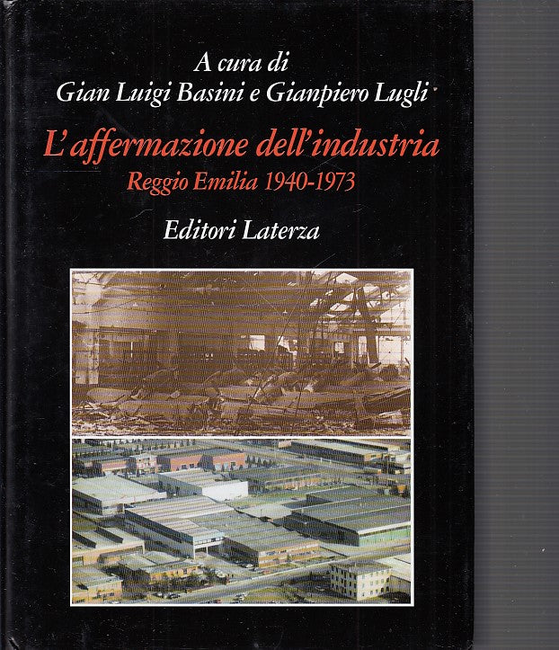 LZ- L'AFFERMAZIONE DELL'INDUSTRIA REGGIO EMILIA-- LATERZA--- 1999- CS- ZDS76