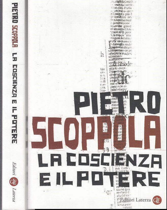 LS- LA COSCIENZA E IL POTERE - PIETRO SCOPPOLA- LATERZA- ROBINSON-- 2007- B- XTS
