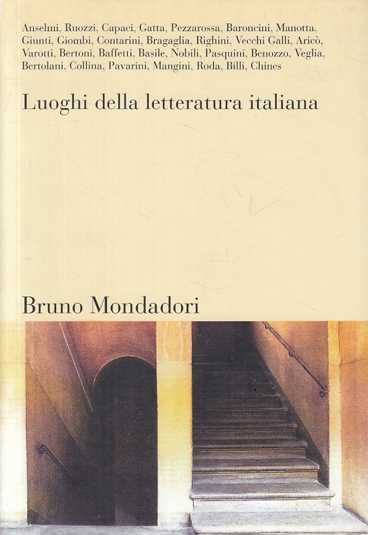 LS- LUOGHI DELLA LETTRATURA ITALIANA -- MONDADORI - SINTESI -- 2003 - B - YFS492