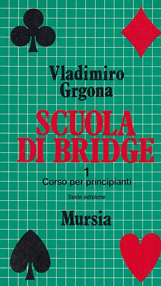 LZ- SCUOLA DI BRIDGE 1 CORSO PRINCIPIANTI-- MURSIA - GIOCHI -- 1976 - B - YDS575