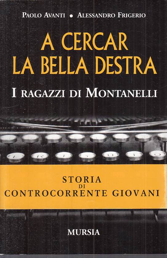 LS- A CERCAR LA BELLA DESTRA - AVANTI FRIGERIO - MURSIA --- 2005 - B - YTS477