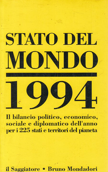 LZ- STATO DEL MONDO 1994 BILANCIO -- SAGGIATORE MONDADORI --- 1994 - B - ZFS220