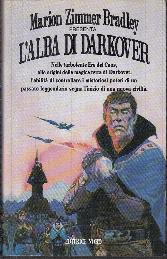 LF- L'ALBA DI DARKOVER - MARION ZIMMER BRADLEY - EDITRICE NORD --- 1992- BS- YFS
